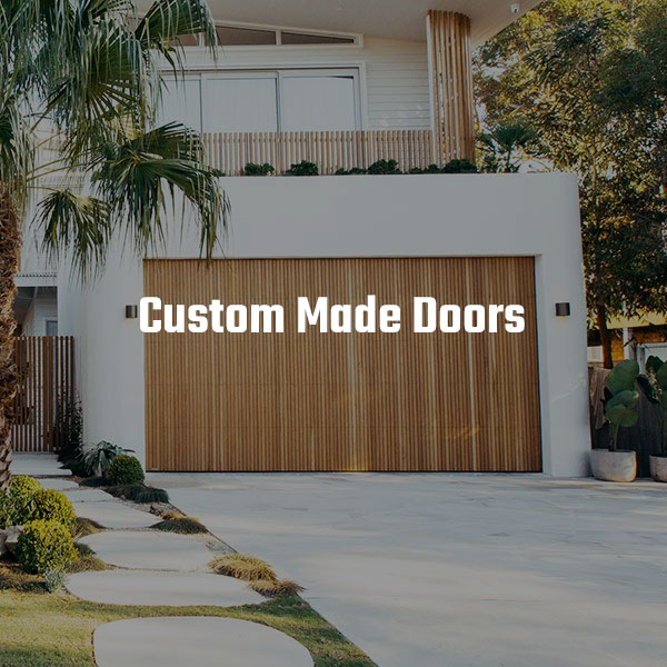 Custom Made Garage Doors